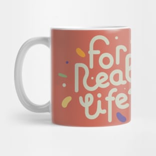 For real life? Mug